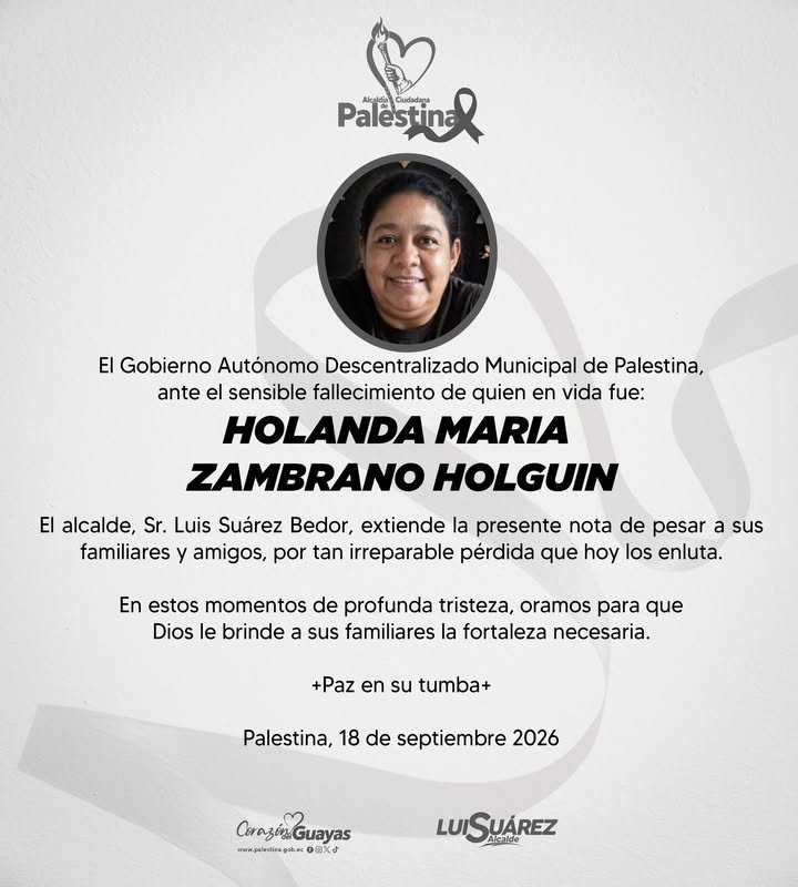 Alcaldía de Palestina emite nota de pesar por el fallecimiento de Holanda Zambrano